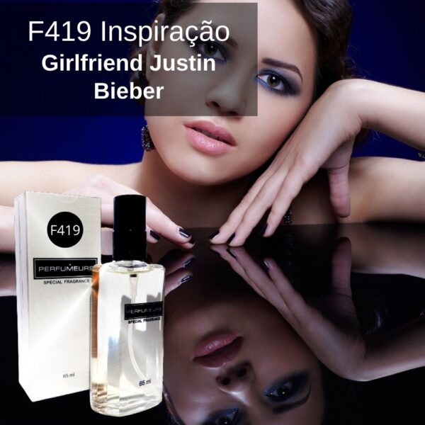 Perfume Contratipo Feminino F419 65ml Inspirado em Girlfriend Justin Bieber