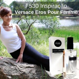 Perfume Contratipo Feminino F530 65ml Inspirado em Versace Eros Pour Femme