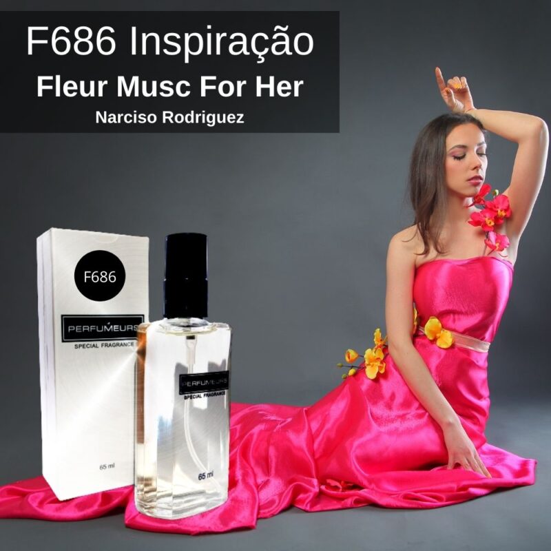 Perfume Contratipo Feminino F686 65ml Inspirado em Fleur Musc For Her Narciso Rodriguez
