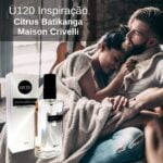 Perfume Contratipo Unissex U120 65ml Inspirado em Citrus Batikanga Maison Crivelli