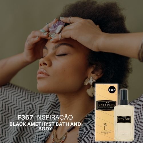 Perfume Contratipo Feminino F367 65ml Inspirado em BLACK AMETHYST BATH AND BODY PERFUME BLACK AMETHYST BATH AND BODY,CONTRATIPO BLACK AMETHYST BATH AND BODY