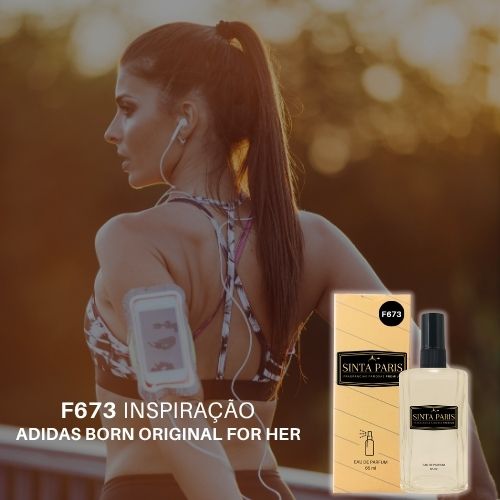 Perfume Contratipo Feminino F673 65ml Inspirado em ADIDAS BORN ORIGINAL FOR HER PERFUME ADIDAS BORN ORIGINAL FOR HER,CONTRATIPO ADIDAS BORN ORIGINAL FOR HER
