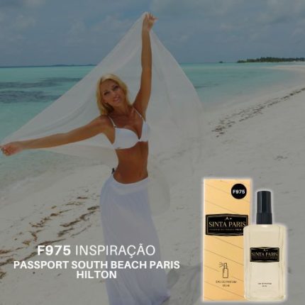 Perfume Contratipo Feminino F975 65ml Inspirado em  PASSPORT SOUTH BEACH PARIS HILTON